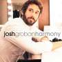 Josh Groban: Harmony, CD