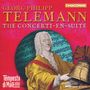 Georg Philipp Telemann (1681-1767): Concert-Suiten TWV 51:F4 & TWV 54:F1, CD