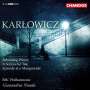 Mieczyslaw Karlowicz: Symphonische Dichtungen, CD