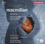 James MacMillan: Quickening, SACD