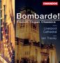 : Bombarde! -  French Organ Classics, CD