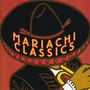 Mariachi Real De San Diego: Mariachi Classics, CD