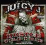 Juicy J: Hustle Till I Die, CD