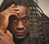 Will Calhoun: Life In This World, CD