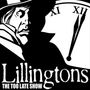 The Lillingtons: Too Late Show, LP