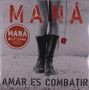 MANÁ, Amar es Combatir, Kreis mit "2 LP'S #1 Hits", Beine in Stiefeln mit Rose auf Kieselboden., 2 LPs