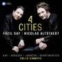Nicolas Altstaedt & Fazil Say - 4 Cities, CD