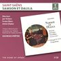 Camille Saint-Saens (1835-1921): Samson & Dalila, 2 CDs