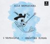 L'Arpeggiata & Christina Pluhar - Alla Napoletana, 2 CDs