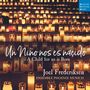 : Un Nino nos es nascido - Spanische Weihnachtsmusik des 16. Jahrhunderts, CD