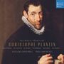: Huelgas Ensemble - The Music Prints of Christophe Plantin, CD