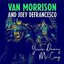 Van Morrison & Joey DeFrancesco: You're Driving Me Crazy, 2 LPs