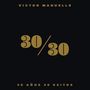 Víctor Manuelle: 30/30, 2 CDs, 2 CDs
