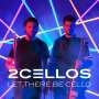 2 Cellos (Luka Sulic & Stjepan Hauser): Let There Be Cello, CD