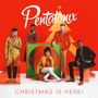 Pentatonix: Christmas Is Here!, CD
