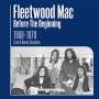Fleetwood Mac: Before The Beginning: 1968 - 1970 Live & Demo Sessions (7" Format), 3 CDs