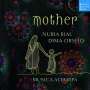: Nuria Rial & Dima Orsho - Mother, CD