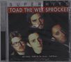 Toad The Wet Sprocket: Toad The Wet Sprocket: Super Hits, CD