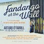 Arturo O'Farrill: Fandago At The Wall: A Soundtrack For The United States, Mexico, And Beyond, CD,CD