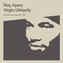 Roy Ayers: Virgin Ubiquity: Unreleased Recordings 1976-1981, 2 LPs