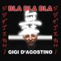 Gigi D'Agostino: Bla Bla Bla (Limited Edition) (Opaque White with Black Streaks Vinyl), Single 12"