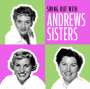 Andrews Sisters: Swing Out With, 2 CDs