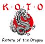 Koto: Return Of The Dragon, CD