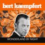Bert Kaempfert (1923-1980): Wonderland By Night: Best Of Bert Kaempfert & His Orchestra, LP
