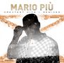 Mario Più: Greatest Hits & Remixes, 2 CDs