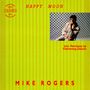 Mike Rogers: Happy Moon, Single 12", Single 12"