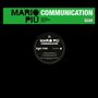 Mario Più: Communication (Limited Edition) (Colored Vinyl), Single 12"