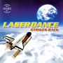 Laserdance: Strikes Back (Limited Edition) (Clear W/ Blue Splatter Vinyl), LP