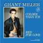 Grant Miller: Colder Than Ice, Single 12", Single 12"