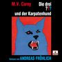 : Andreas Fröhlich liest... Die drei ??? und der Karpatenhund, CD,CD,CD,CD