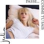 Julia (Frankreich): Passe... Comme Tu Sais, CD, CD