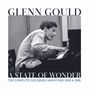 Glenn Gould - A State of Wonder (The Complete Goldberg Variations 1955 & 1981), 2 CDs