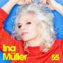 Ina Müller: 55, CD