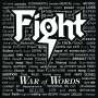 Fight (Metal): War Of Words (180g), LP