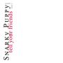 Snarky Puppy: Tell Your Friends (10 Year Anniversary) (remastered) (180g), LP,LP