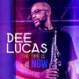 Dee Lucas: Time Is Now, CD
