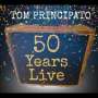 Tom Principato: 50 Years Live, 2 CDs