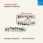 Ludwig Daser: Polyphone Messen, CD