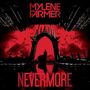 "Mylène Farmer" und "Nevermore" in roter Schrift. Gotisches Tor, Silhouette einer Person, düstere Atmosphäre mit Kreuzen., 2 CDs