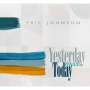 Eric Johnson: Yesterday Meets Today, CD