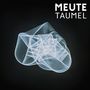 Meute: Taumel, 2 LPs