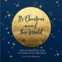 „It’s Christmas around the World“, Philharmonischer Kinderchor Dresden, Gunter Berger. Goldene Weltkugel auf dunkelblauem Hintergrund., CD