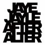 Jaye Jayle: After Alter, LP