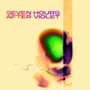 Seven Hours After Violet: Seven Hours After Violet (Translucent Black Ice Vinyl), LP, LP