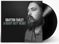 „DRAYTON FARLEY A HEAVY DUTY HEART“ steht über einem schwarz-weißen Porträt eines bärtigen Mannes mit ernstem Blick., LP