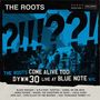 "The Roots Come Alive Too: DYWM30 Live at Blue Note NYC" zeigt Musiker unter einer Brücke.